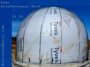 24 Foot Diameter • 16 Foot Tall Dome Fiberglass Reinforcement Mesh • Custom Order • by Aircrete-Harry